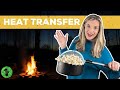Exploring Heat Transfer: Conduction, Convection, and Radiation