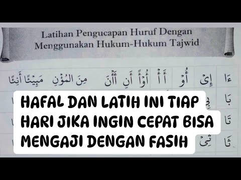 CARA CEPAT BISA BACA QUR'AN DENGAN FASIH DENGAN LATIHAN PENGUCAPAN HURUF DENGAN HUKUM TAJWID 2 X ULG