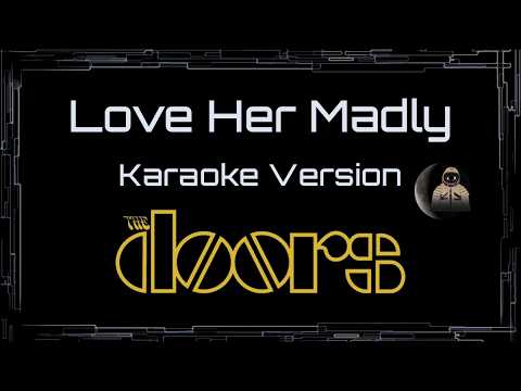 The Doors • Love Her Madly (CC Karaoke / Instrumental)