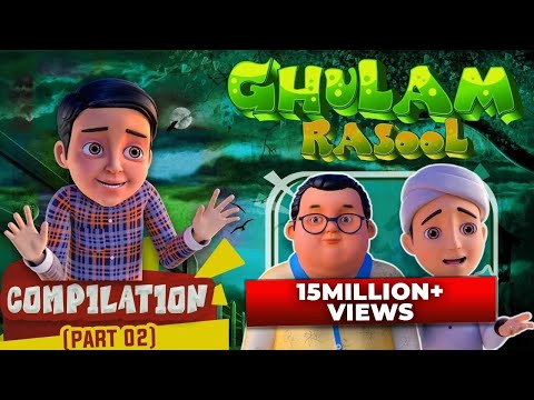 Ghulam Rasool All New Episodes 2020 Compilation (Part 02) | Ghulam Rasool 3D Animation Series