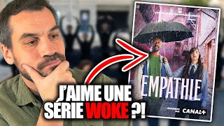 Empathie : je n'aurais pas dû aimer cette série…