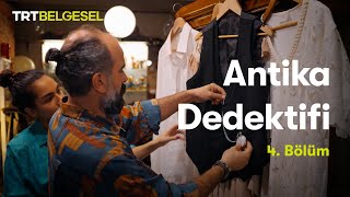 Antika Dedektifi | 4. Bölüm | TRT Belgesel