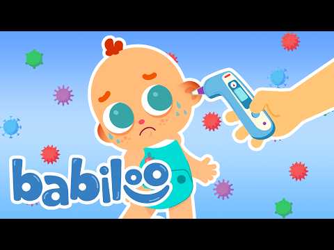 💉 Sick Song 🩺 Kids Top Songs 🌈 Top #EnglishSongs 🌈 Babiloo Nursery Rhymes & Kids Songs