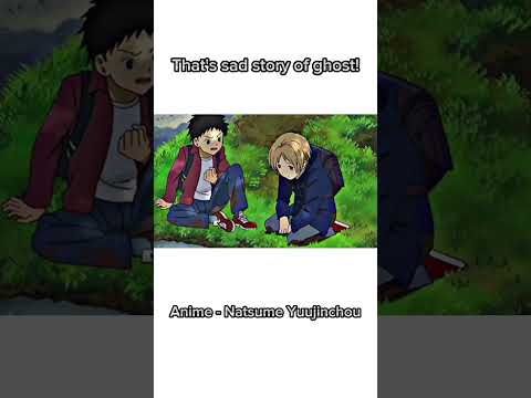 Anime - Natsume Yuujinchou | #anime #animeshorts #shorts