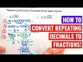 Converting Repeating Decimals to Fractions: A Step-by-Step Guide