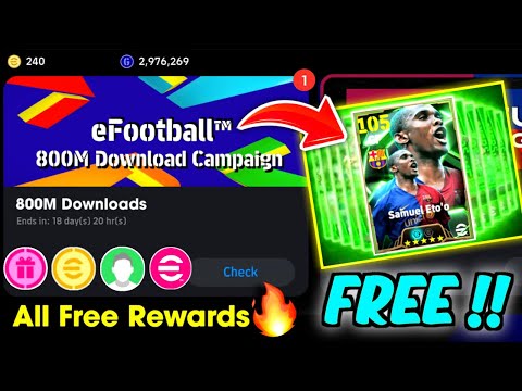 eFootball™ 2025 New 800M Download Campaign Rewards !! Free Coins, Free Epic Pack, Objectives 🔥🤩