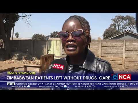 YouTube video thumbnail: Trump's Funding Cuts - Zimbabwean Patients Left Without Drugs, Care