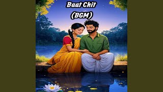 Baat Chit (BGM)