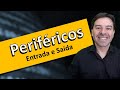 Periféricos de Computador e Suas Funções