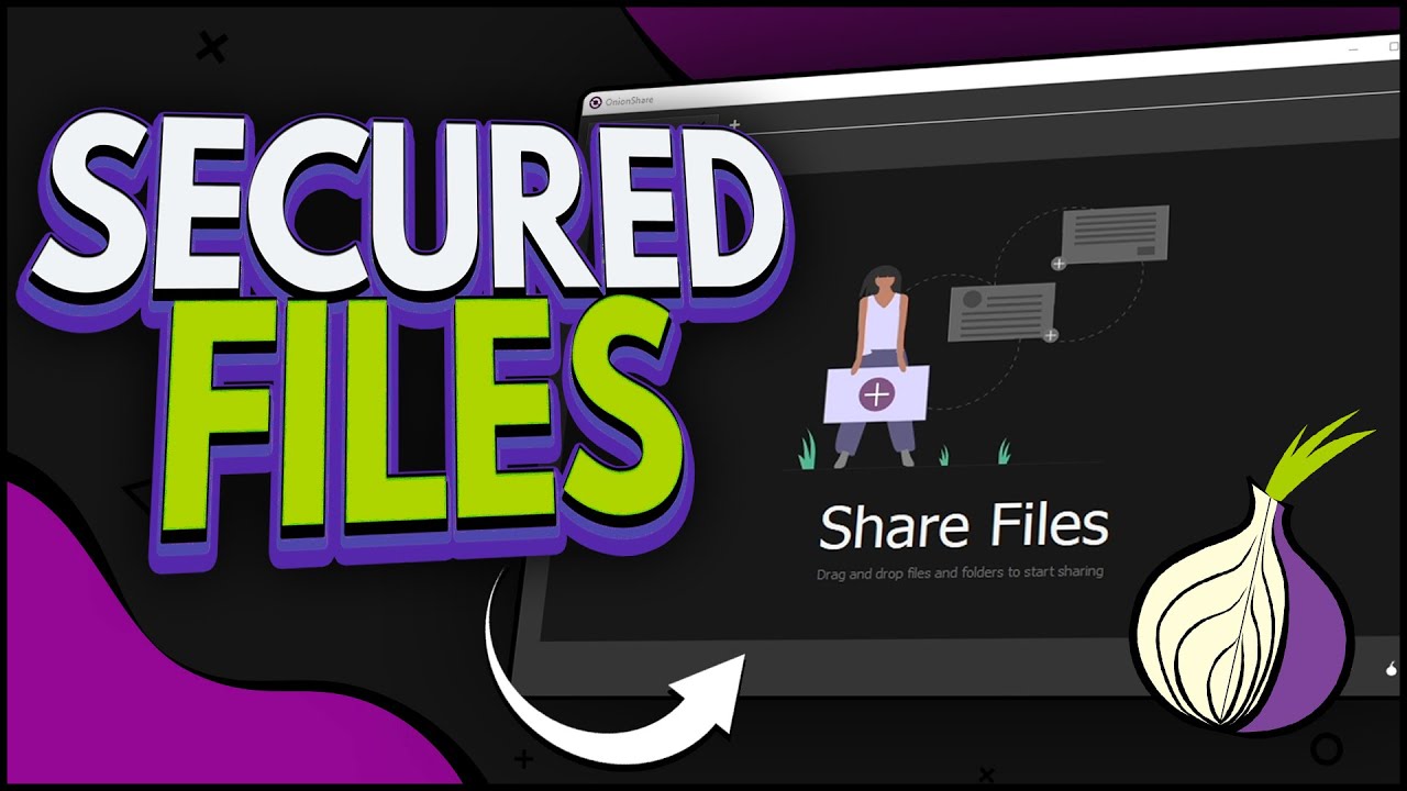 How to Share Files Securely Over the Internet (Using TOR)