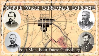 Four Men, Four Fates: Gettysburg - Civil War Stories of Heroism