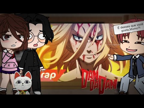 DanDaDan react Rap do Mikey|O INVENCÍVEL (7MZ)Gacha club