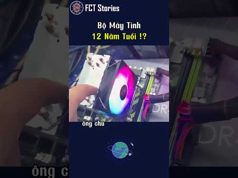 Bộ Máy Tính 12 Năm Tuổi !? #shorts