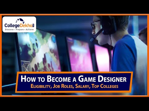 Career as Game Designer - How to Become, Courses, Job Profile, Salary &  Scope