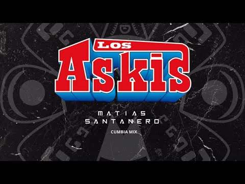Matias Santanero - Los Askis Mix 2025