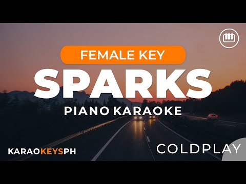 Sparks – Coldplay (Female Key – Piano Karaoke)
