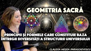 Geometria sacra * Principii si formele care constituie baza diversități a structurii universului
