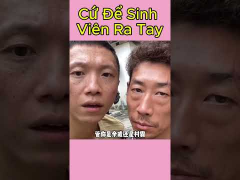 Cứ Để Sinh Viên Ra Tay