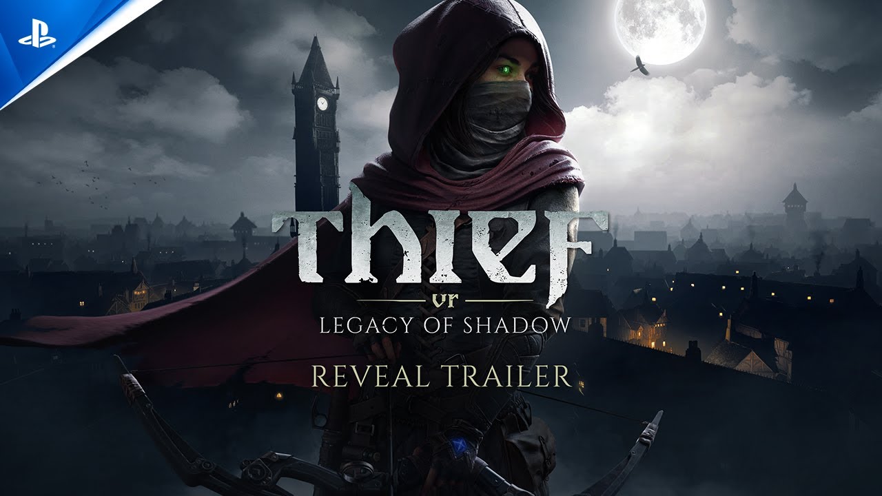 Thief VR: Legacy of Shadow trailer thumbnail