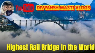 Crossing Chenab Bridge🌉😁 | World Highest railway bridge ☺️| Chenab river🏞️ | Divyansh Masti Vlogs.