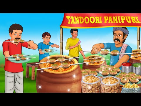 जादुई तंदूरी पानीपुरी वाला | Hindi Kahaniya | Moral Stories | Hindi Kahani | Bedtime Stories