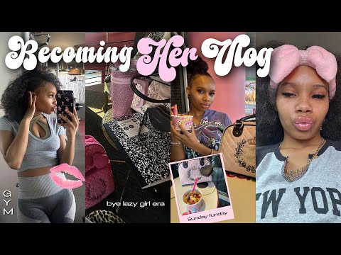 BECOMING HER + BACK IN GYM + WHAT I EAT IN A DAY + CHILL DAYS + SUNDAY RESET + COOKING + SKINCARE