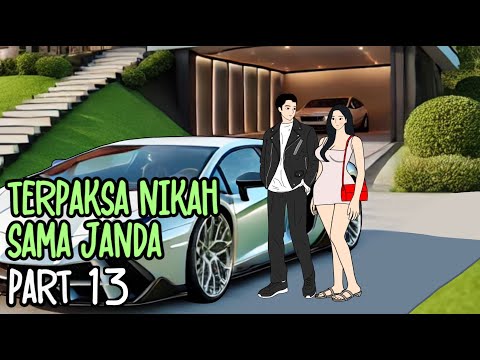 TERPAKSA NIKAH SAMA JANDA Part 13 - Drama Animasi Sekolah
