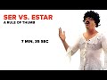 Mastering Ser and Estar: 3 Essential Rules