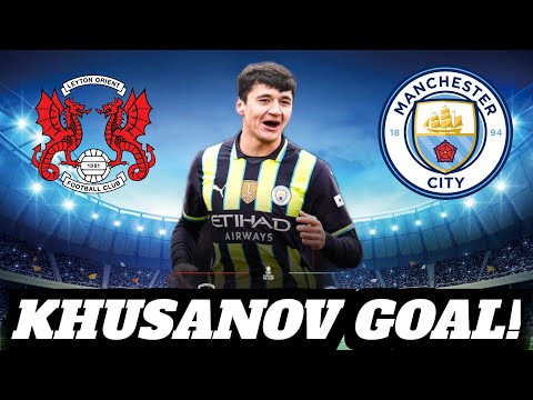 Abdukodir Khusanov goal, Abduqodir Husanov goli, Abduqodir Husanov  GOAL Man city vs Leyton oreint