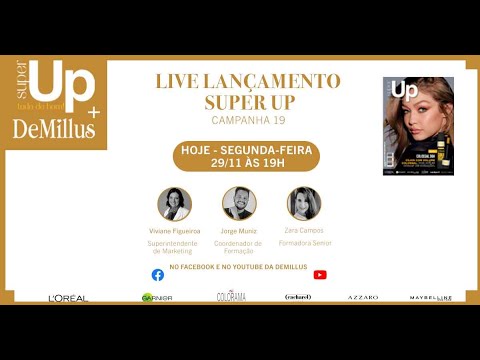 DeMillus + Super Up! Lançamento da Campanha - 19 da Revista Super Up