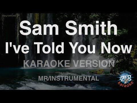 Sam Smith-I’ve Told You Now (MR/Instrumental) (Karaoke Version)