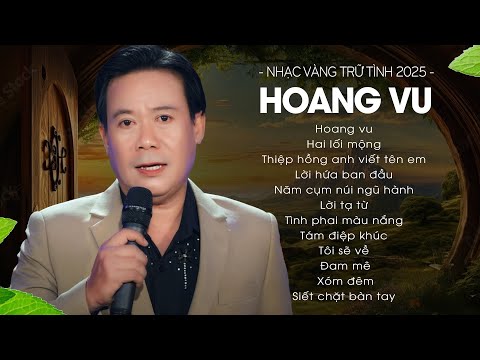 Album Nhạc Trữ Tình Tuyển Chọn Hay Nhất – HOANG VU - Vinh Tuấn
