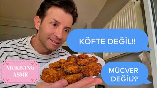 İSMİNİ BİLMEDİĞİM YEMEĞİ YEDİM!ASMR!#mukbang #asmr #asmryemek #köfte