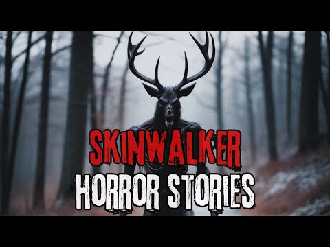 10 Scary Skinwalker Horror Stories