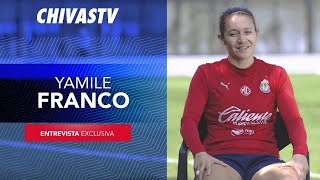 ENTREVISTA EXCLUSIVA: Yamile Franco sobre el trabajo del día a día de Chivas Femenil