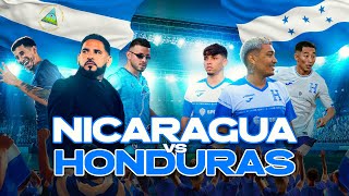 Nicaragua vs Honduras ( creadores de contenido )