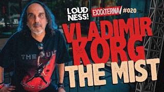 THE MIST – VLADIMIR KORG | EXXXTERNA 020 – LOUDNESS CAST