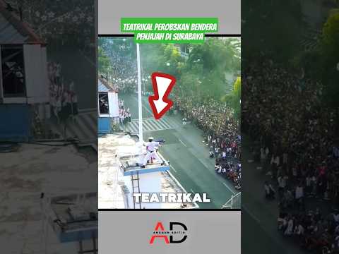 mengenang perob3kan bendera p3nj4jah di Surabaya #shorts #tni #viralvideo #prabowo #paskibra
