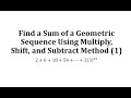 Geometric Sequence and the Multiply, Shift, and Subtract Method