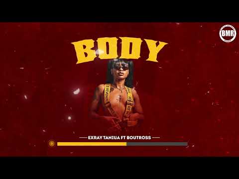 Exray Taniua ft. Boutross - Body | Official Visualizer