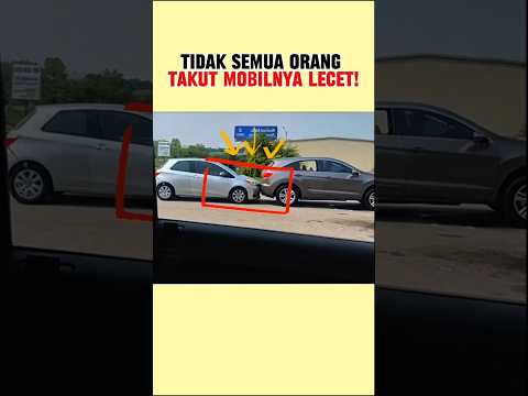 🔥GA SEMUA ORANG TAKUT MOBILNYA LECET❗😱#shorts #short #viralvideo