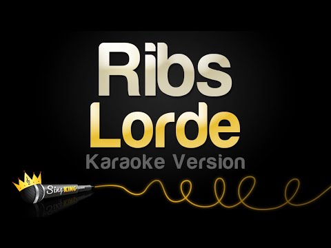 Lorde – Ribs (Karaoke Version)