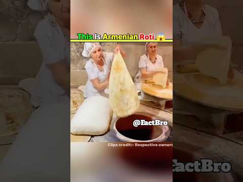 This Is Armania tandoori roti 😱||#facts #shorts #factholic #shortvideo