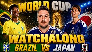 🇧🇷 BRAZIL vs 🇯🇵 JAPAN | LIVE FIFA World Cup Watchalong + Live Commentary
