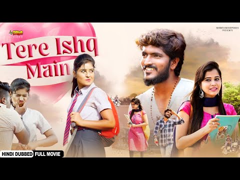 Tere Ishq Main (2025) | New Released Love Story Hindi Dubbed Movie | Ajay Kumar Togari, Ashwini