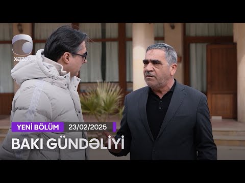 Bakı Gündəliyi - 23.02.2025