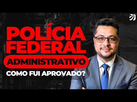 CONCURSO PF ADMINISTRATIVO: COMO FUI APROVADO PARA AGENTE? (Vinícius Nascimento)