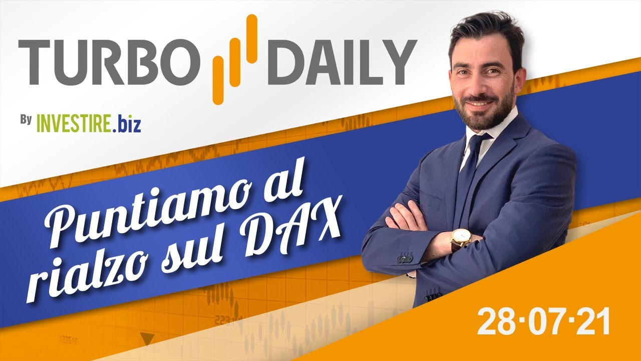 Turbo Daily 28.07.2021 - Puntiamo al rialzo sul DAX