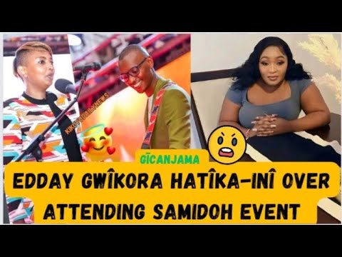 EDDAY GÛKÎRÎRWO OVER ATTENDING SAMIDOH FOUNDATION LAUNCHING~KAREN NYAMU