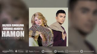 Shoxruz Abadiya, Dilfuza Ismoilova - Hamon